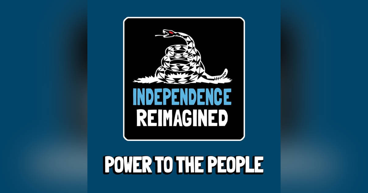 Power to the People - Independence Reimagined Chapter 6 | Bitcoin Infinity Academy #21 Power to the People - Independence Reimagined Chapter 6 | Bitcoin Infinity Academy #21