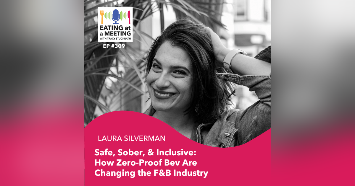 309: Safe, Sober, & Inclusive: How Zero-Proof Bev Are Changing the F&B Industry 309: Safe, Sober, & Inclusive: How Zero-Proof Bev Are Changing the F&B Industry