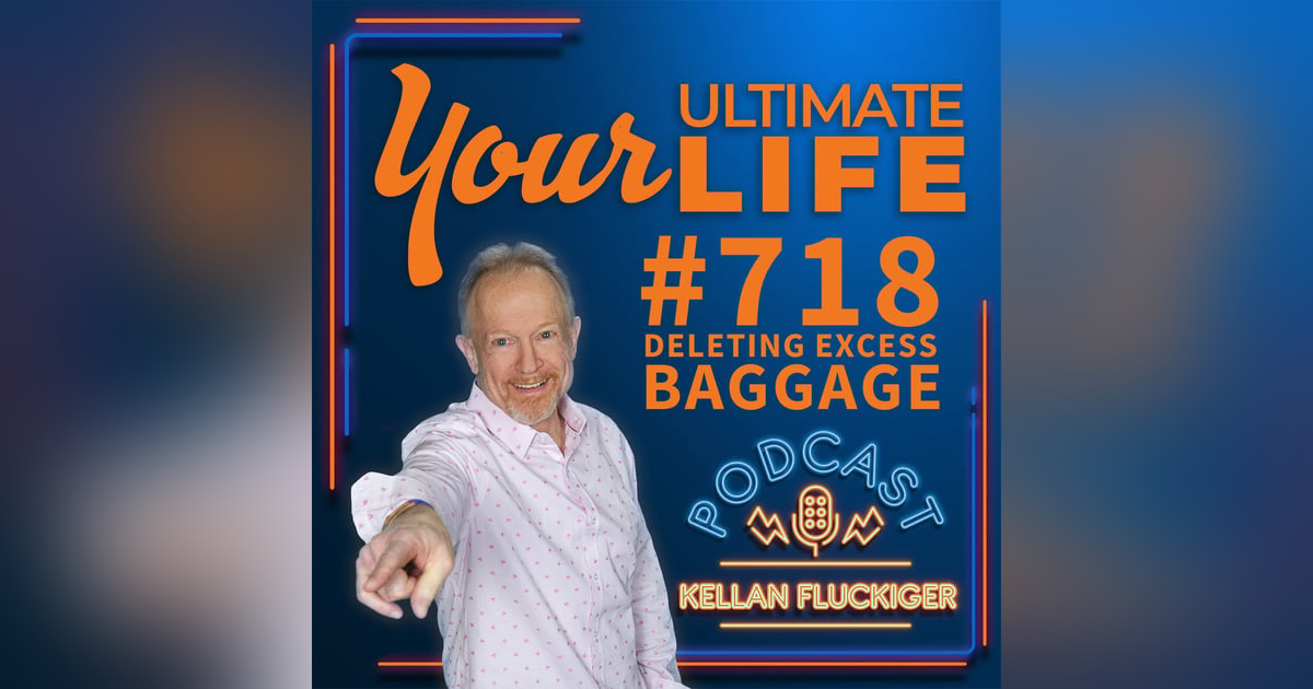 Deleting Excess Baggage, #718 Deleting Excess Baggage, #718