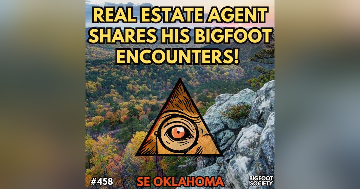 SE Oklahoma's Bigfoot Encounters: Real Estate Agent's Chilling Stories SE Oklahoma's Bigfoot Encounters: Real Estate Agent's Chilling Stories