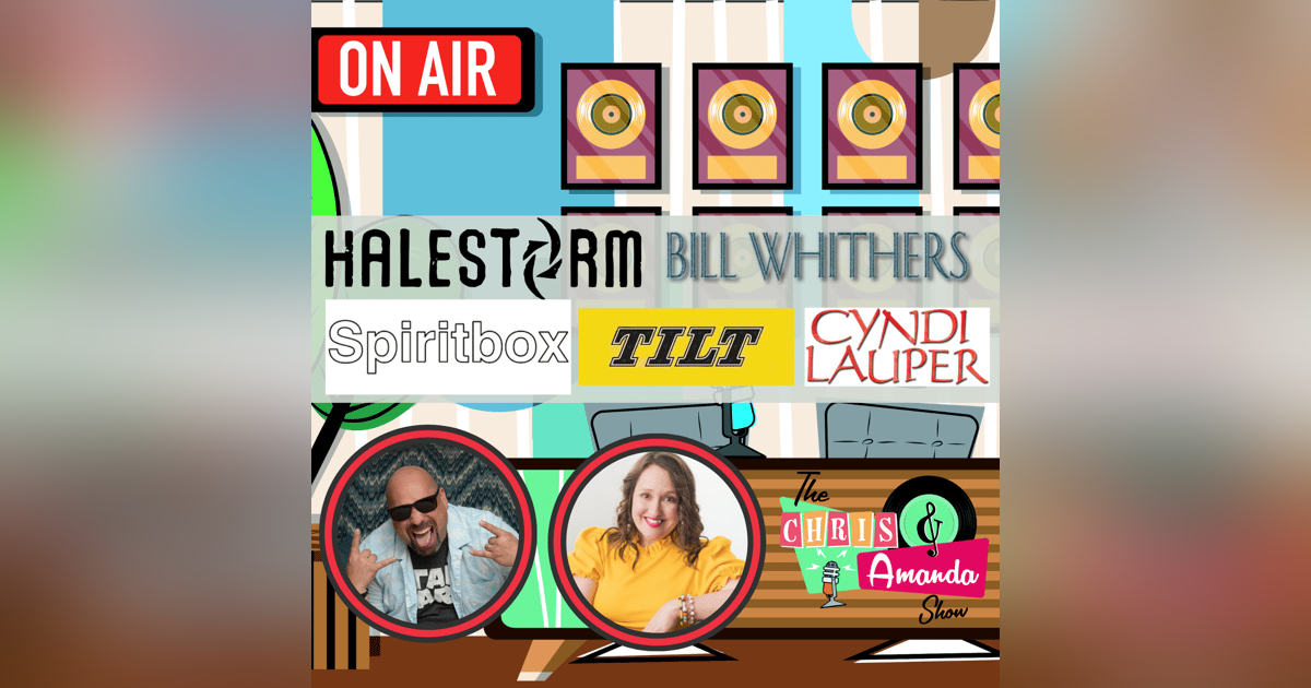 Halestorm, Spiritbox, Cyndi Lauper, Bill Withers. Tilt Halestorm, Spiritbox, Cyndi Lauper, Bill Withers. Tilt