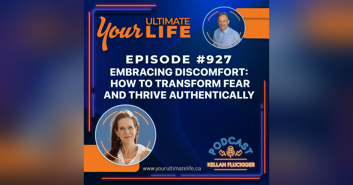 Embracing Discomfort: How to Transform Fear and Thrive Authentically with Wendy Feldman Embracing Discomfort: How to Transform Fear and Thrive Authentically with Wendy Feldman
