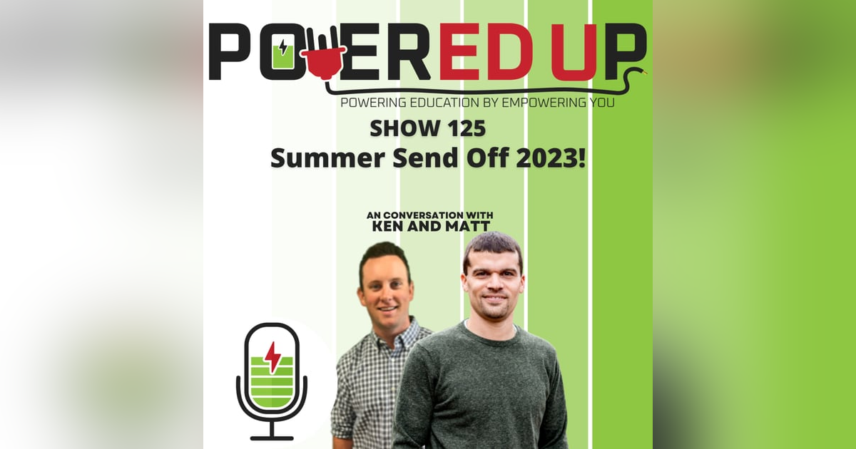 125: Summer Send Off 2023 125: Summer Send Off 2023