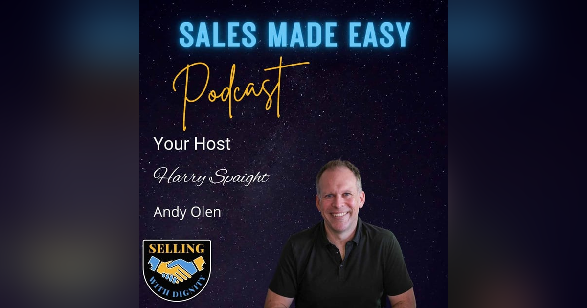 Moving The Sale Forward With Trilogy of Yes Author, Andy Olen Moving The Sale Forward With Trilogy of Yes Author, Andy Olen