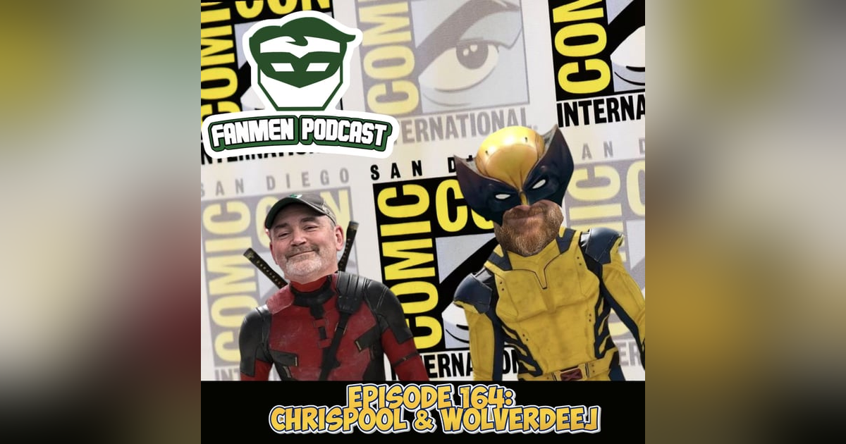 Episode 164: Chrispool & Wolverdeej Episode 164: Chrispool & Wolverdeej