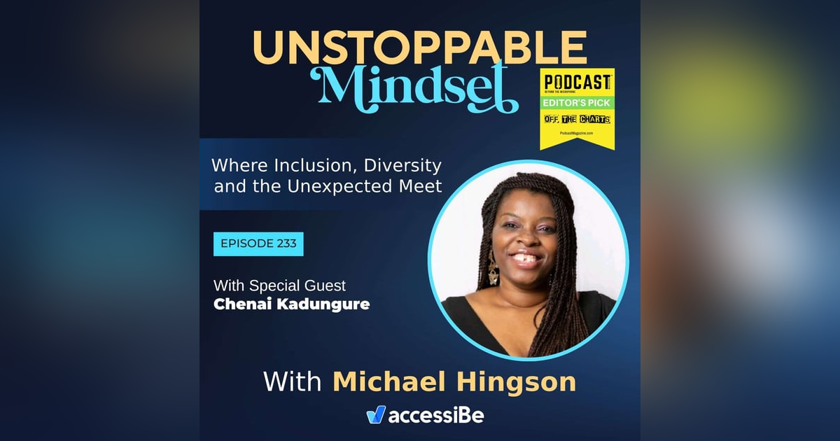 Episode 233 – Unstoppable Intuitive Leader and Executive Director with Chenai Kadungure Episode 233 – Unstoppable Intuitive Leader and Executive Director with Chenai Kadungure