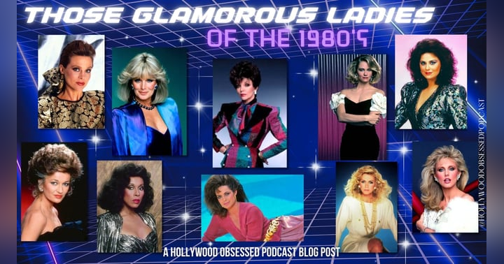 image for Those Glamorous Ladies of the 1980s