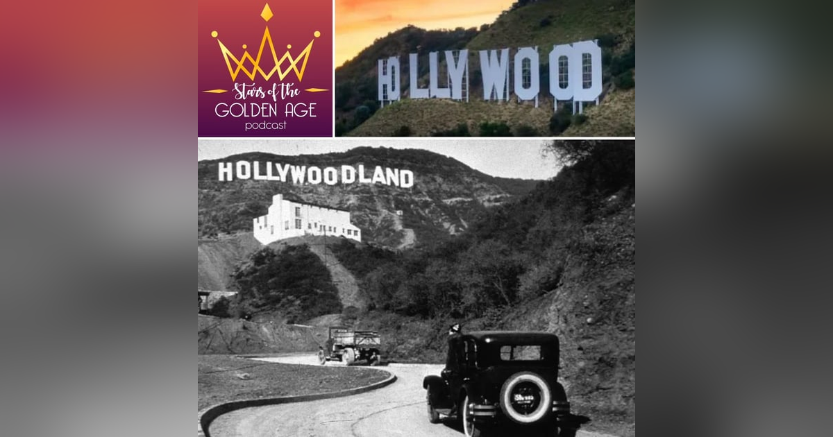 History of the Hollywood Sign (Bonus Teaser!) History of the Hollywood Sign (Bonus Teaser!)