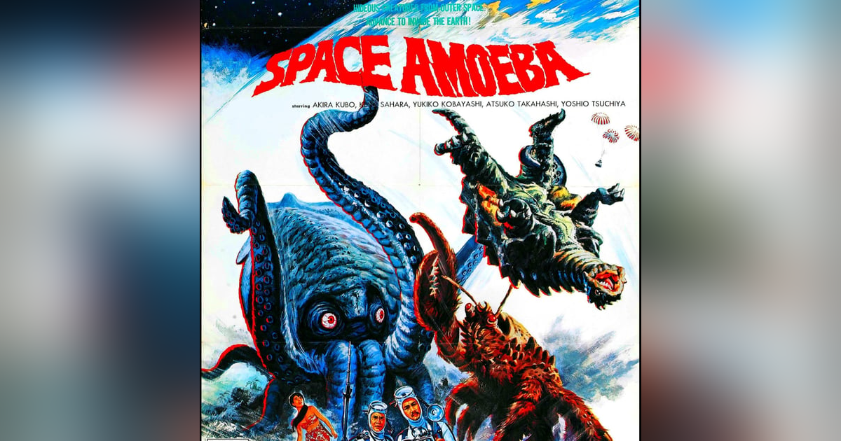 Episode 61: Space Amoeba (1970) Episode 61: Space Amoeba (1970)