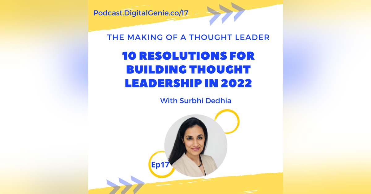 10 Resolutions for Building Thought Leadership in 2022 10 Resolutions for Building Thought Leadership in 2022