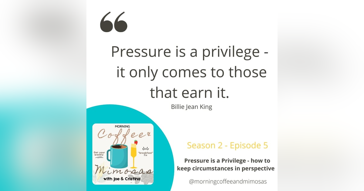 Pressure is a Privilege Pressure is a Privilege