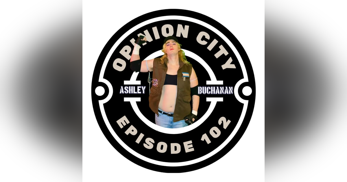 Episode 102 - Ashley Buchanan Episode 102 - Ashley Buchanan