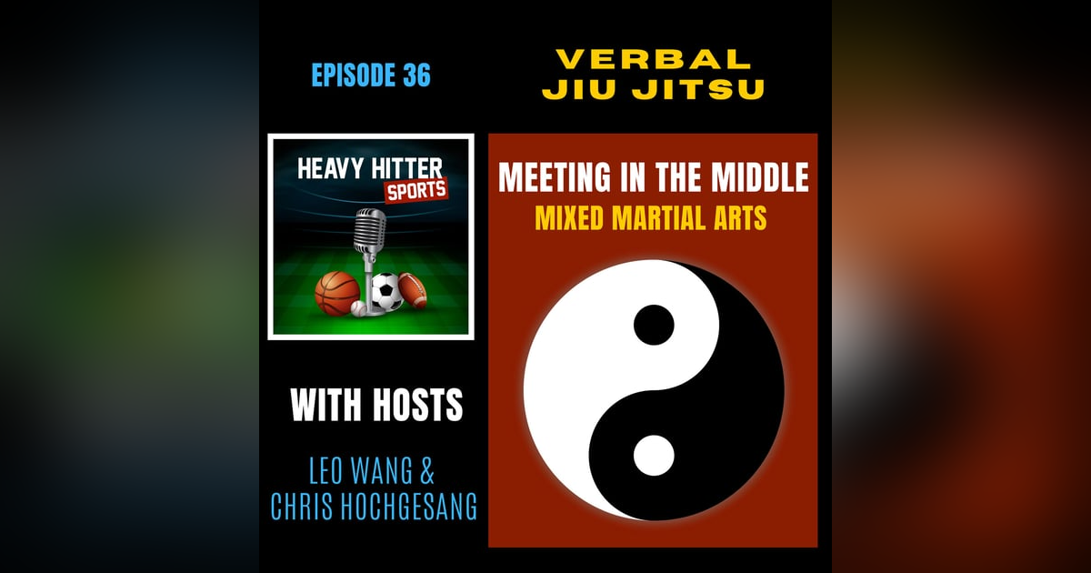 Meeting in the Middle: Verbal Jiu Jitsu Meeting in the Middle: Verbal Jiu Jitsu