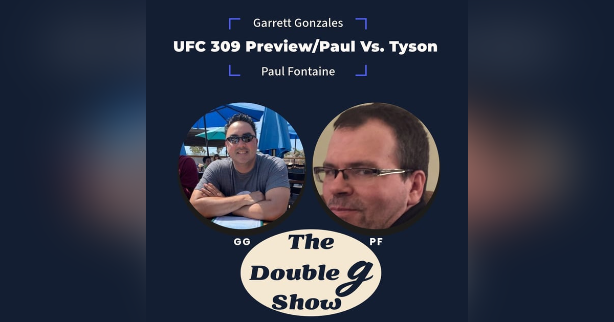Jon Jones vs. Stipe Miocic at UFC 309 | Jake Paul vs. Mike Tyson Preview | The Double G Show Jon Jones vs. Stipe Miocic at UFC 309 | Jake Paul vs. Mike Tyson Preview | The Double G Show