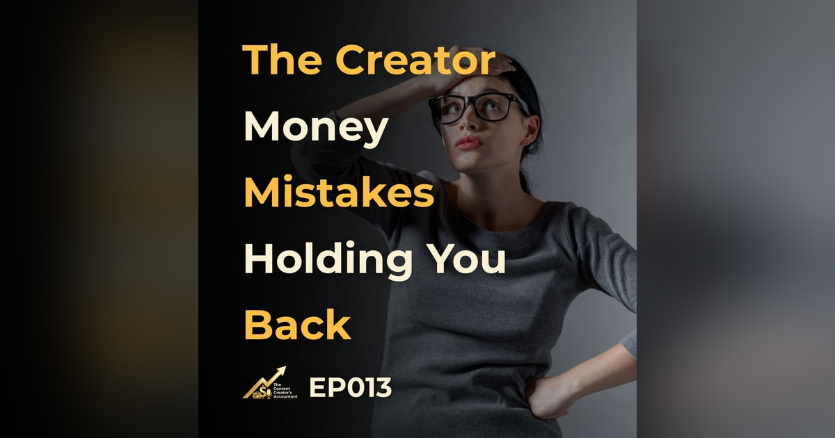 The Creator Money Mistakes Holding You Back The Creator Money Mistakes Holding You Back