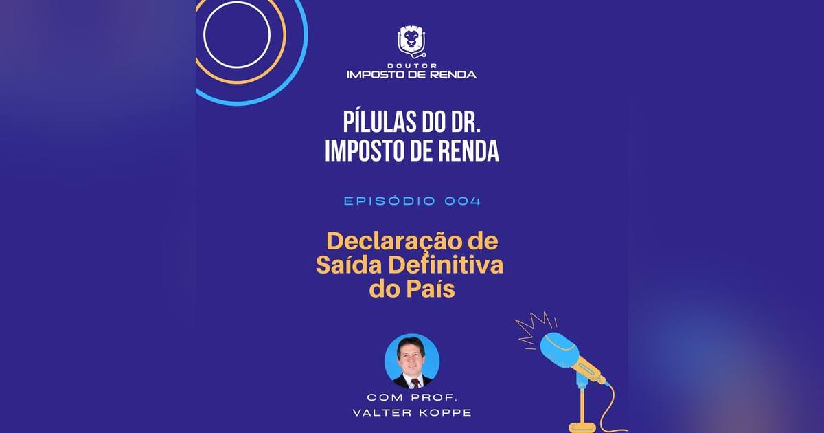 PDIR #004 - Declaração de Saída Definitiva do País PDIR #004 - Declaração de Saída Definitiva do País
