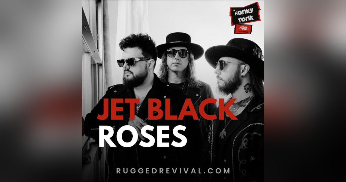 Jet Black Roses - Southern Rock Revival With Country Soul | Rugged Revival Jet Black Roses - Southern Rock Revival With Country Soul | Rugged Revival