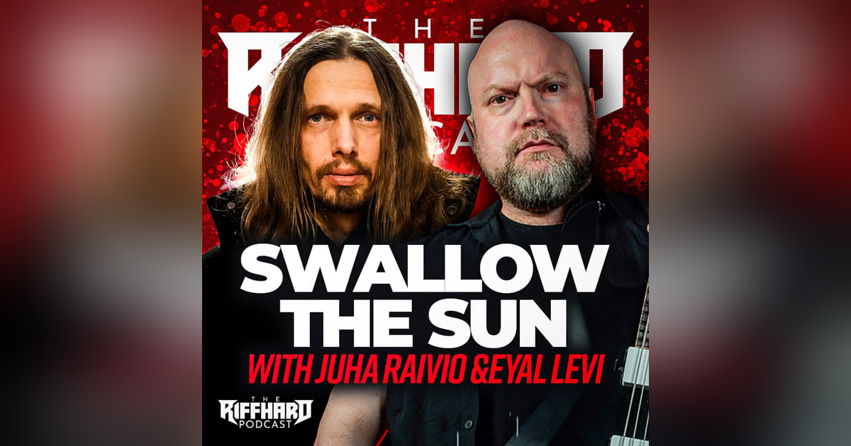SWALLOW THE SUN (Juha Raivio) | EP 173 SWALLOW THE SUN (Juha Raivio) | EP 173