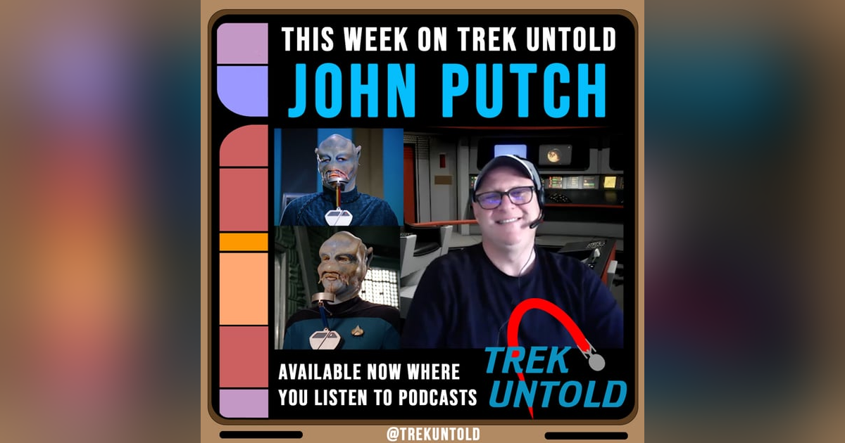 45: John Putch, Mendon & Mordock from Star Trek TNG & Reporter from “Generations” 45: John Putch, Mendon & Mordock from Star Trek TNG & Reporter from “Generations”