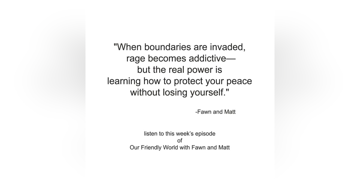 Boundaries and Roles: Anchors Away in Friendship and Life Boundaries and Roles: Anchors Away in Friendship and Life
