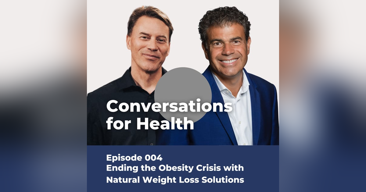 Ending Obesity with Natural Weight Loss Solutions | 004 Ending Obesity with Natural Weight Loss Solutions | 004