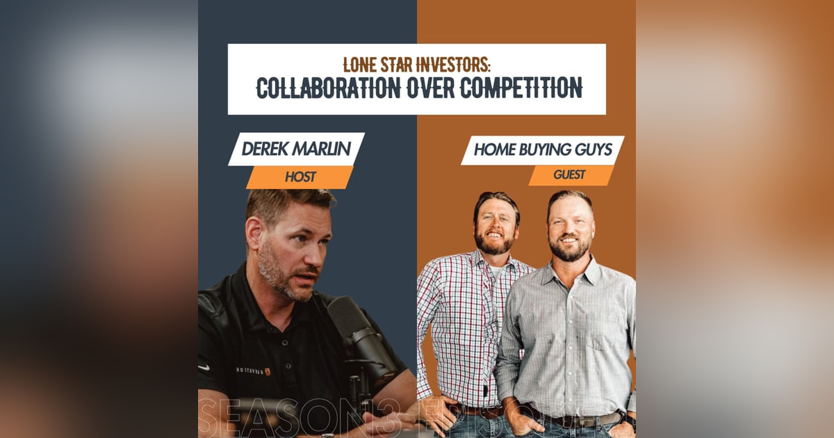 Lone Star Investors: Collaboration over Competition with Home Buying Guys Lone Star Investors: Collaboration over Competition with Home Buying Guys