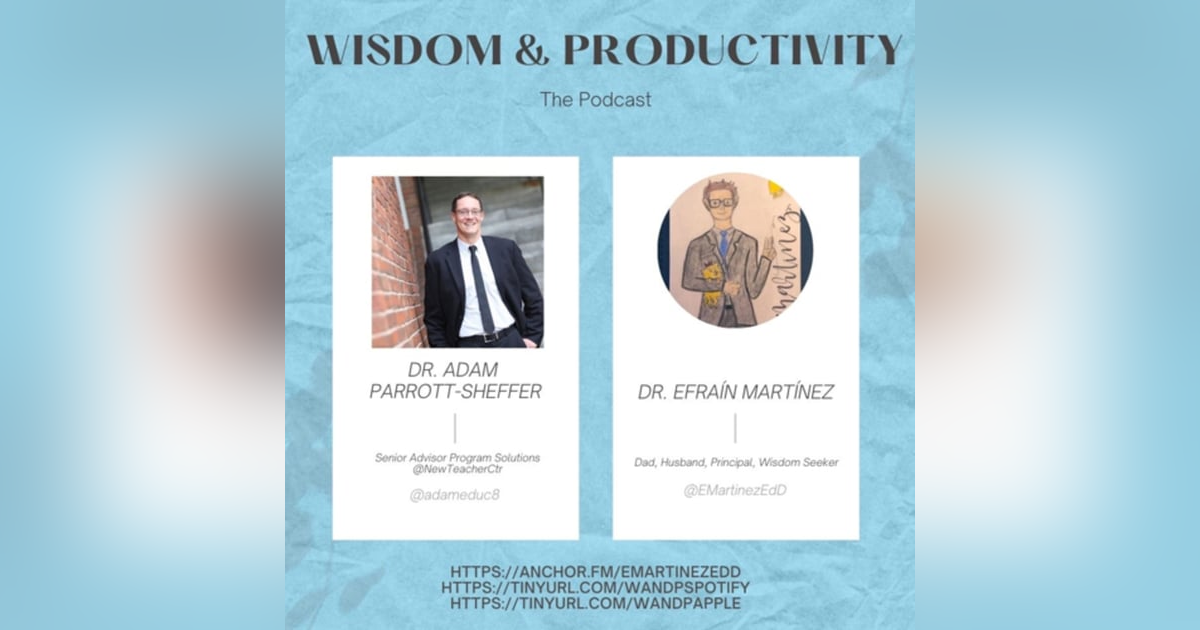 32nd: Interviewing Adam Parrott-Sheffer, Senior Advisor Program Solutions at @NewTeacherCtr 32nd: Interviewing Adam Parrott-Sheffer, Senior Advisor Program Solutions at @NewTeacherCtr
