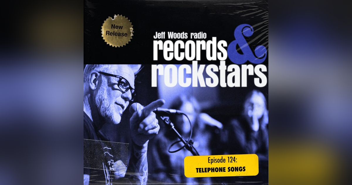 124: Telephone Songs 124: Telephone Songs