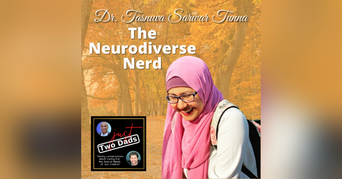just Two Dads & A Dr. | The Neurodiverse Nerd just Two Dads & A Dr. | The Neurodiverse Nerd