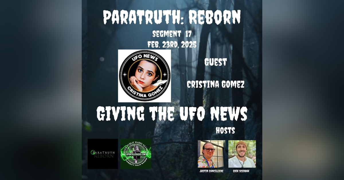 Giving the UFO News w/Cristina Gomez Giving the UFO News w/Cristina Gomez