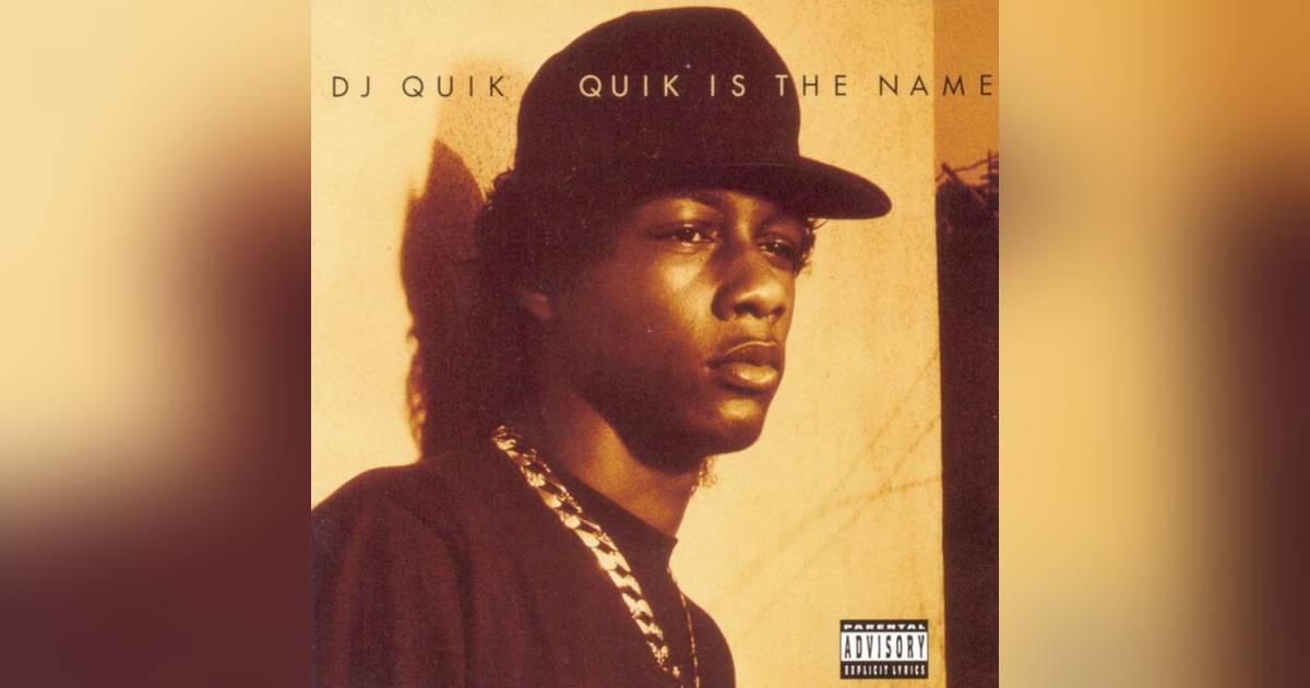DJ Quik: Quik Is The Name (1991). A Compton Legend's First Step DJ Quik: Quik Is The Name (1991). A Compton Legend's First Step