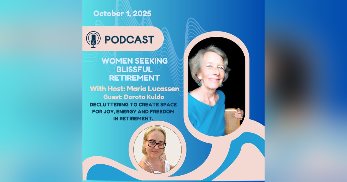 Decluttering to Create Space for Joy, Energy and Freedom in Retirement. Decluttering to Create Space for Joy, Energy and Freedom in Retirement.