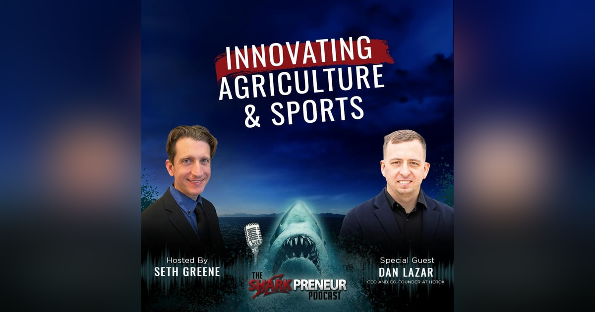 1046: Innovating Agriculture and Sports with Dan Lazar 1046: Innovating Agriculture and Sports with Dan Lazar