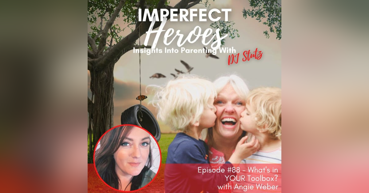 Episode 88: What's in YOUR Toolbox? with Angie Weber Episode 88: What's in YOUR Toolbox? with Angie Weber