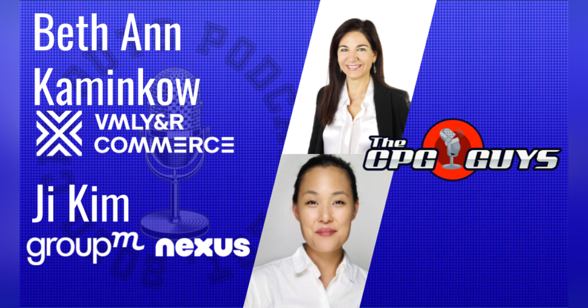 WPP Commerce Event Recap with VMLY&R Commerce's Beth Ann Kaminkow & GroupM Nexus' Ji Kim WPP Commerce Event Recap with VMLY&R Commerce's Beth Ann Kaminkow & GroupM Nexus' Ji Kim