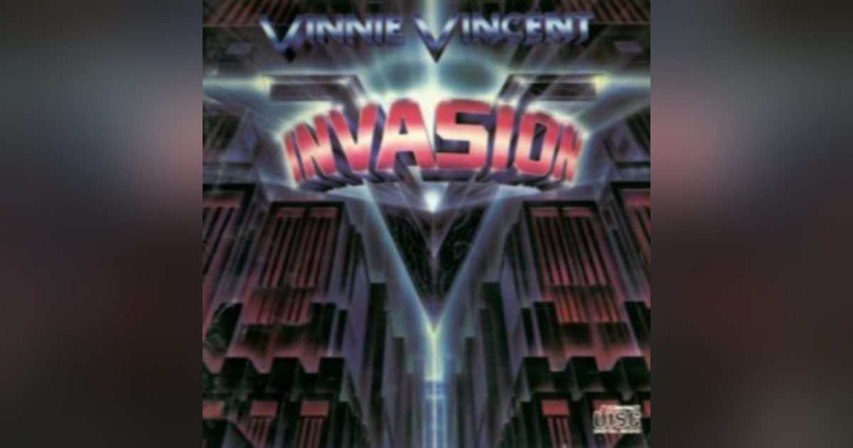 73: Vinnie Vincent Invasion, "Boyz Are Gonna Rock" 73: Vinnie Vincent Invasion, "Boyz Are Gonna Rock"