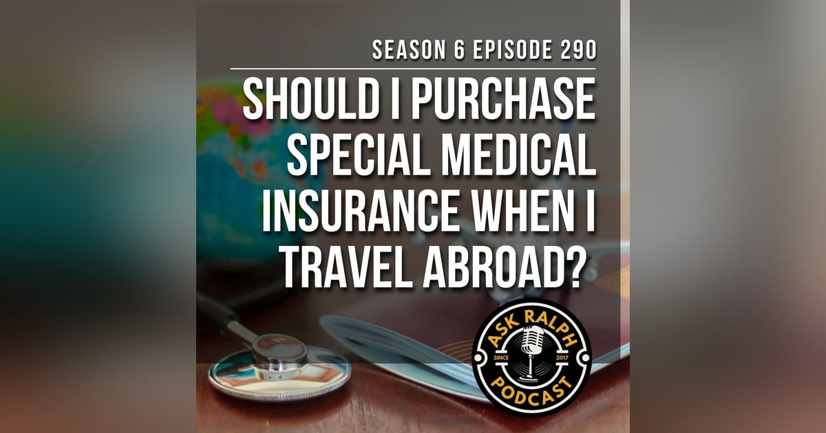 Should I purchase special medical insurance when I travel abroad? Should I purchase special medical insurance when I travel abroad?