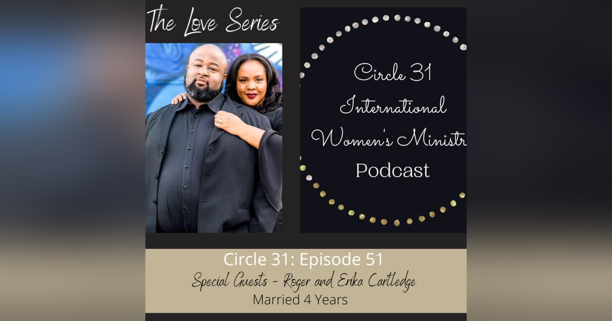 Episode 51: Navigating a Blended Family with Roger and Erika Cartledge Episode 51: Navigating a Blended Family with Roger and Erika Cartledge