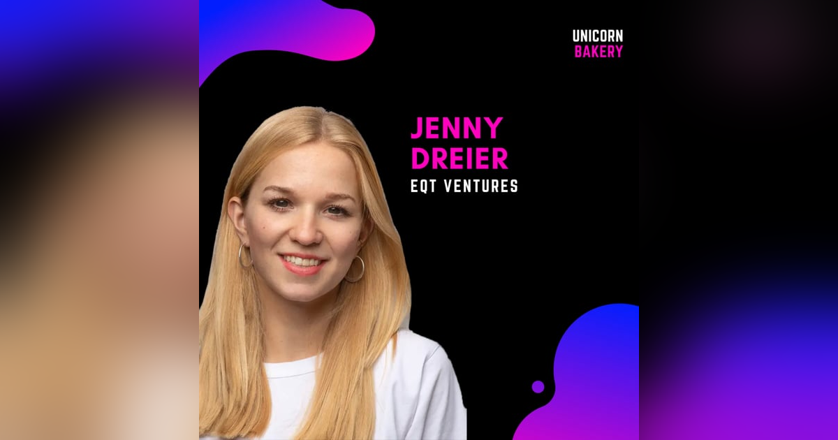 Was dir VCs nicht erzählen wollen – Jenny Dreier, EQT Ventures Was dir VCs nicht erzählen wollen – Jenny Dreier, EQT Ventures
