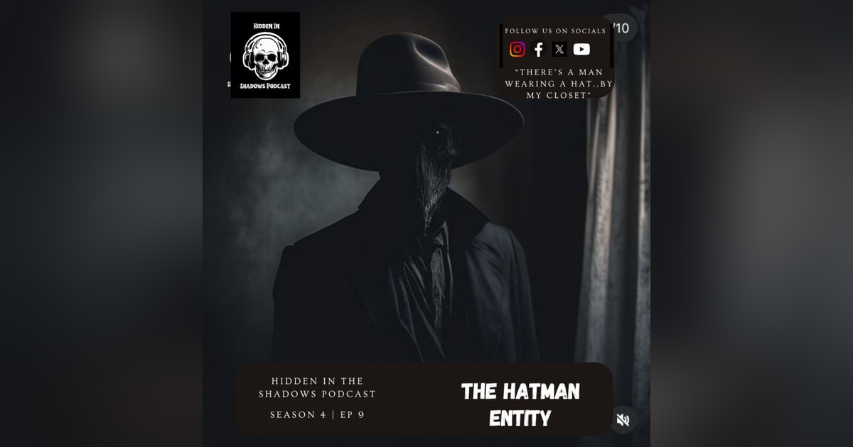The Hatman Entity The Hatman Entity