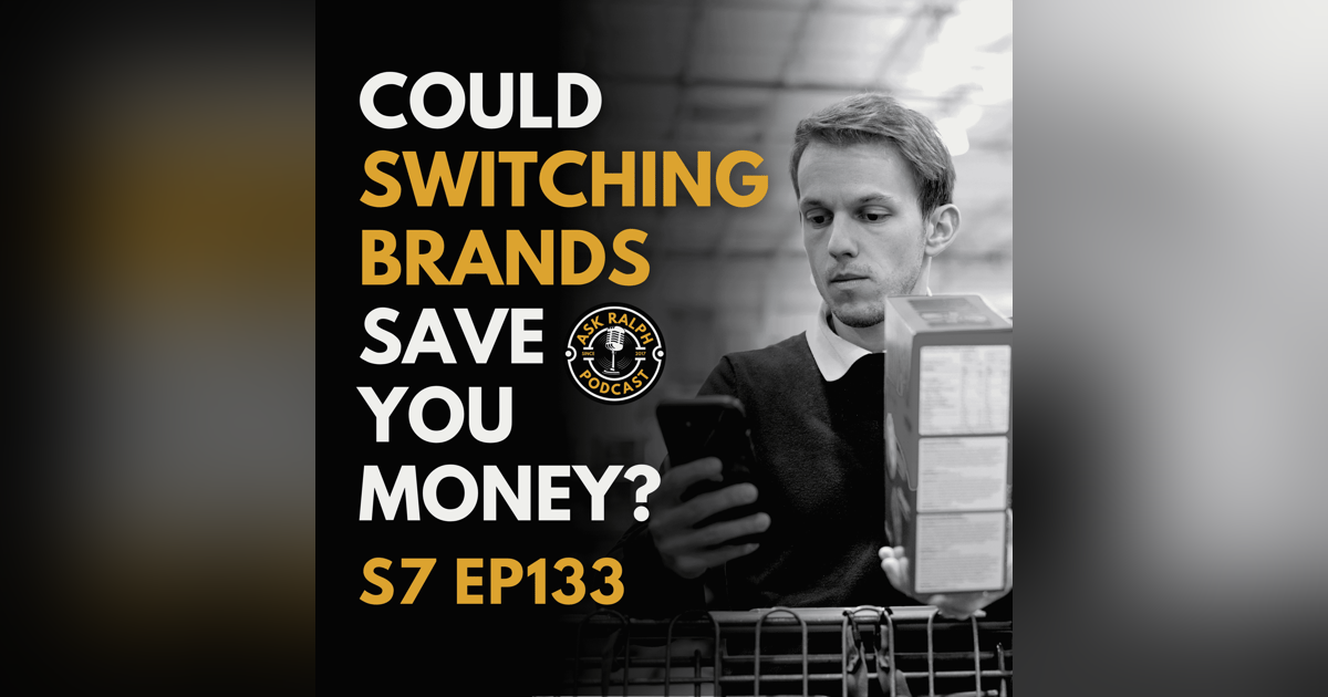 Could Switching Brands Save You Money? Could Switching Brands Save You Money?