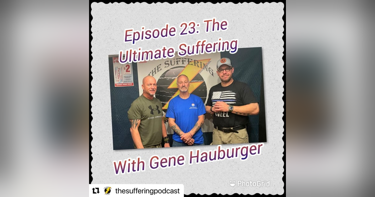 Episode 23: The Ultimate Suffering Episode 23: The Ultimate Suffering