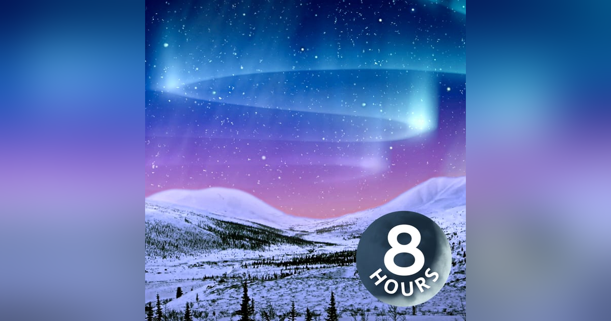 White Noise & Northern Lights | 8 Hour Sleep Sounds for Relaxation White Noise & Northern Lights | 8 Hour Sleep Sounds for Relaxation