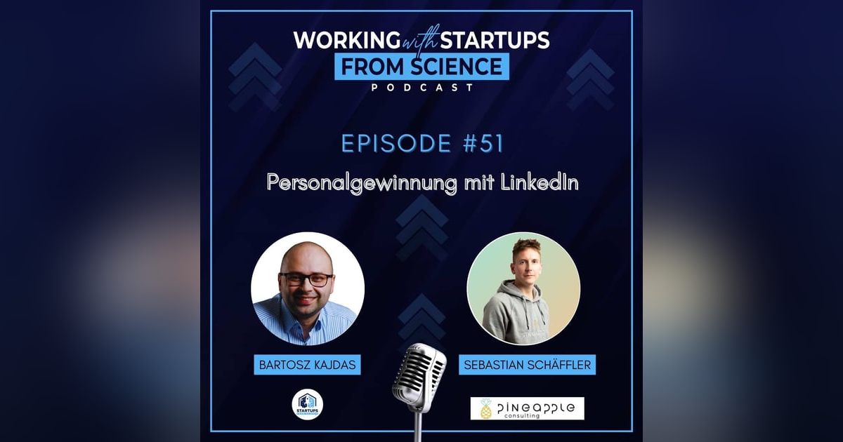 #51 | EXPERT-TALK MIT SEBASTIAN SCHÄFFLER: PERSONALGEWINNUNG MIT LINKEDIN #51 | EXPERT-TALK MIT SEBASTIAN SCHÄFFLER: PERSONALGEWINNUNG MIT LINKEDIN