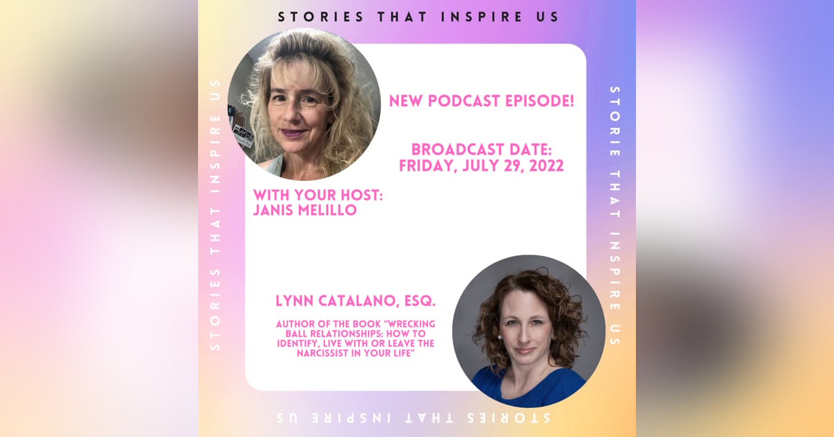 Stories That Inspire Us with Lynn Catalano, Esq. - 07.29.22 Stories That Inspire Us with Lynn Catalano, Esq. - 07.29.22