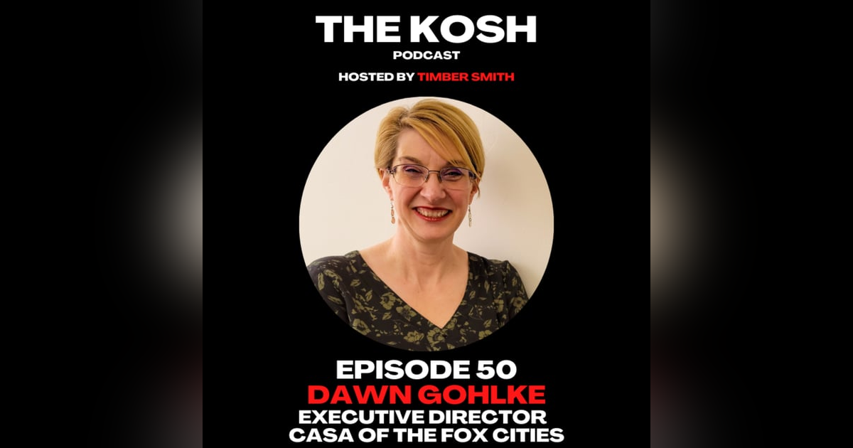 Episode 50: Dawn Gohlke - Casa of the Fox Cities Episode 50: Dawn Gohlke - Casa of the Fox Cities
