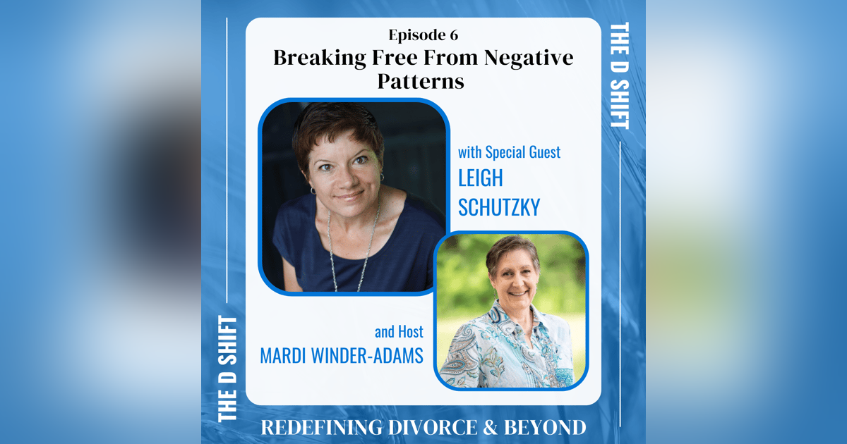 Breaking Free From Negative Patterns Breaking Free From Negative Patterns