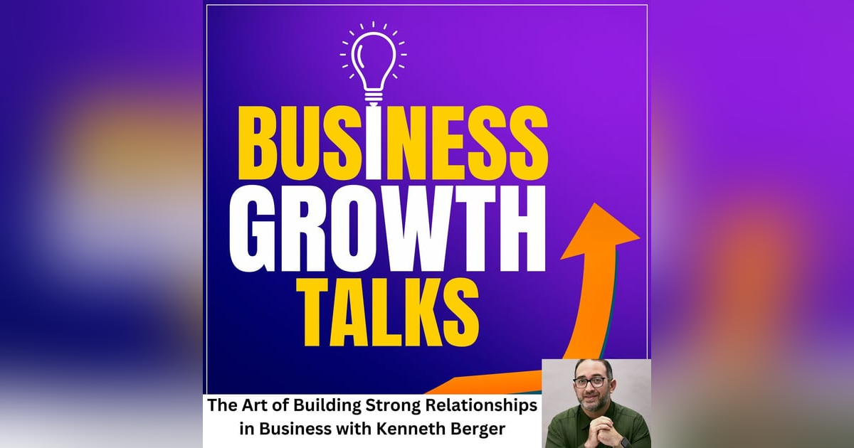 Balancing Tradition and Innovation: Finding Your Own Path in Business with Kenneth Berger Balancing Tradition and Innovation: Finding Your Own Path in Business with Kenneth Berger