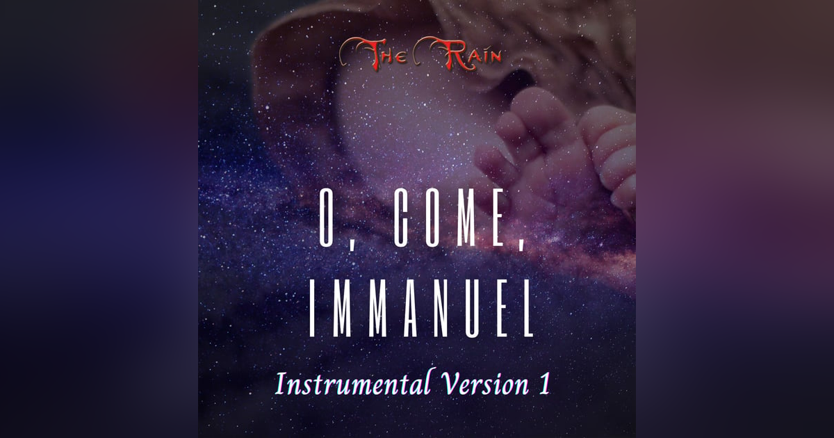 O, Come, Emmanuel - Instrumental Version 1 O, Come, Emmanuel - Instrumental Version 1