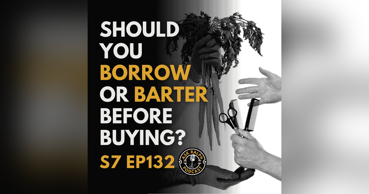 Need Something? Should You Borrow or Barter Before Buying? Need Something? Should You Borrow or Barter Before Buying?